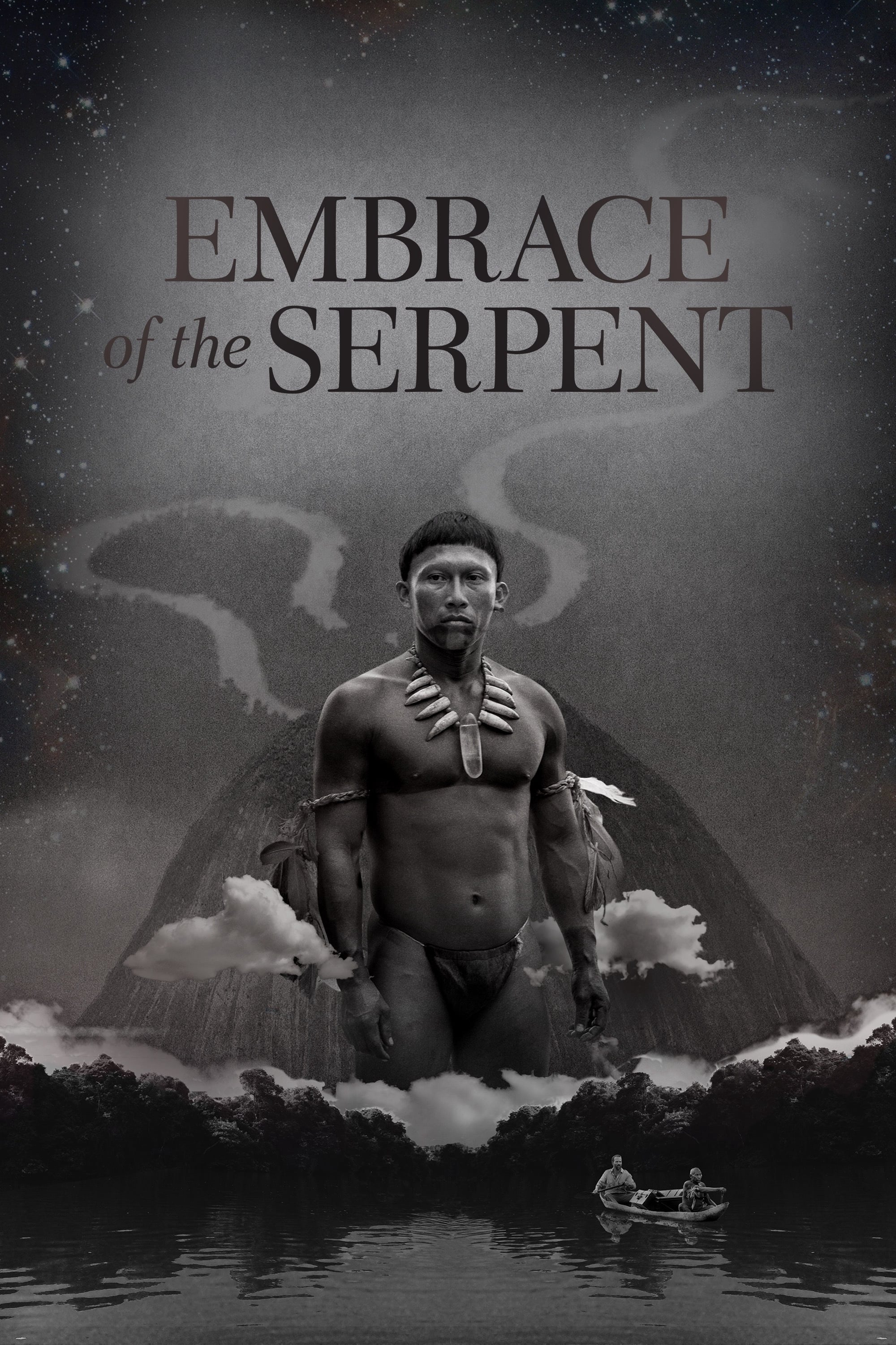 Cái Ôm của Xà Nhân - Embrace of the Serpent