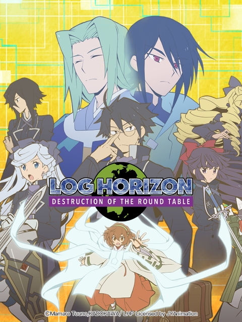 Chân Trời Ký Lục Mùa 3 - Sự Sụp Đổ Của Bàn Tròn - Log Horizon: Destruction of the Round Table