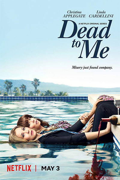 Coi như đã chết (Phần 1) - Dead to Me (Season 1)