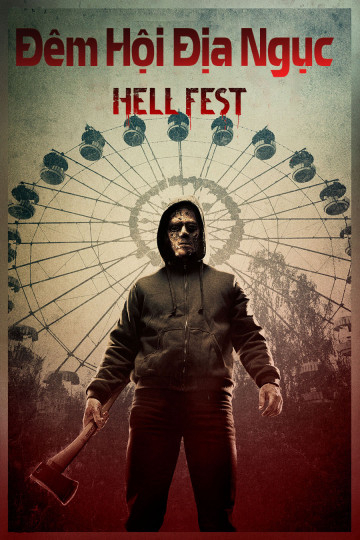 Đêm Hội Địa Ngục - Hell Fest