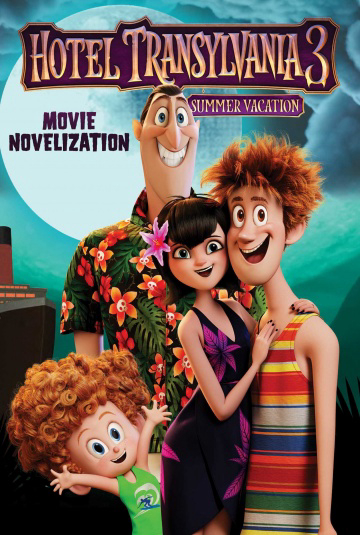 Khách Sạn Huyền Bí 3: Kỳ Nghỉ Ma Cà Rồng - Hotel Transylvania 3: Summer Vacation