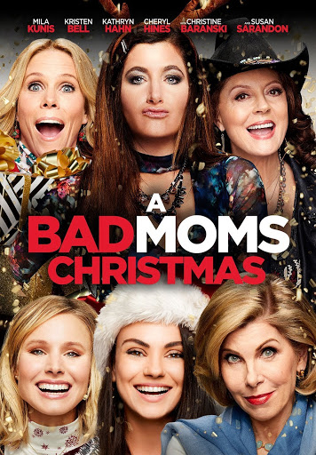 Những bà mẹ ngoan: Giáng sinh - A Bad Moms Christmas