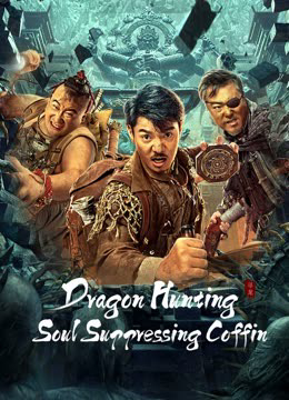 Tầm Long Quỷ Sự - Dragon Hunt